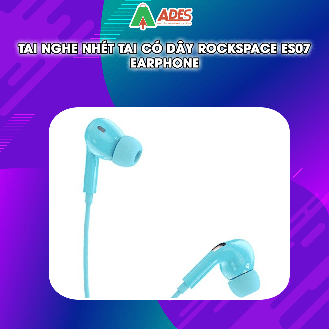 Tai nghe Rockspace ES07