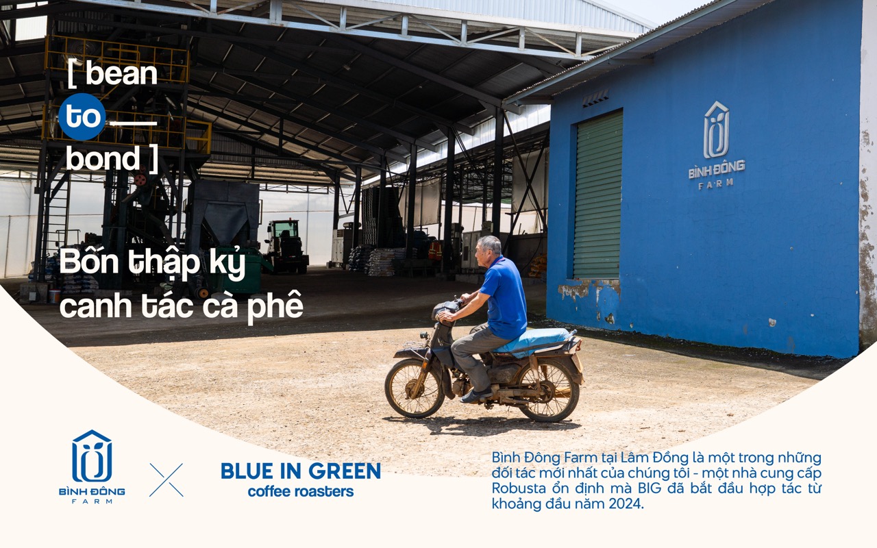 [Bean to Bond] Bình Đông Farm x Blue in Green