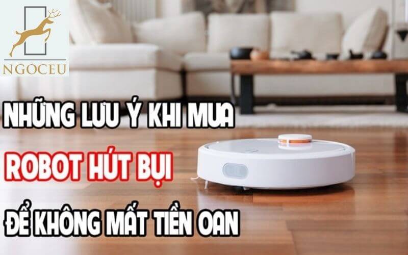 Mẹo để được robot hút bụi giá rẻ và tốt