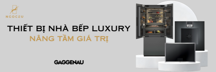 Thiết bị Nhà bếp LUXURY 