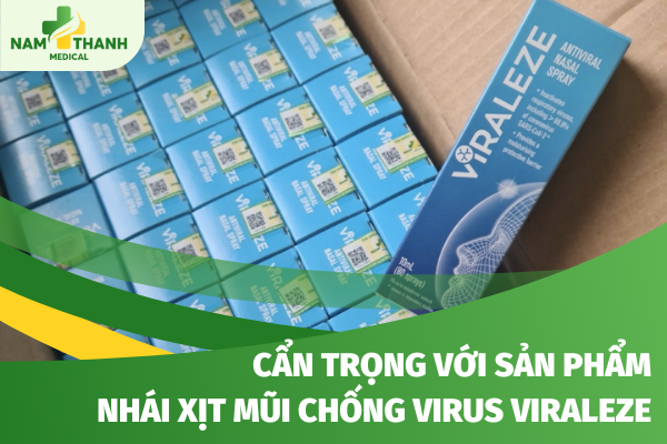 Cẩn trọng với sản phẩm nhái xịt mũi chống virus Viraleze