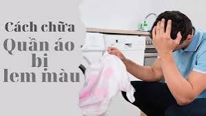 Cách giúp sữa lỗi lem màu quần áo