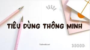 Tiêu Dùng Nhanh – Lựa Chọn Thông Minh Cho Cuộc Sống Hiện Đại
