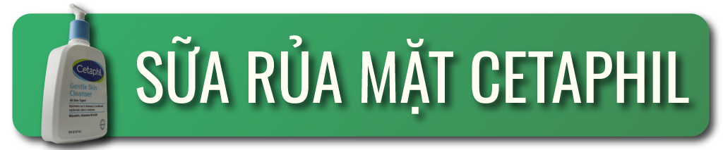 sữa rửa mặt cetaphil