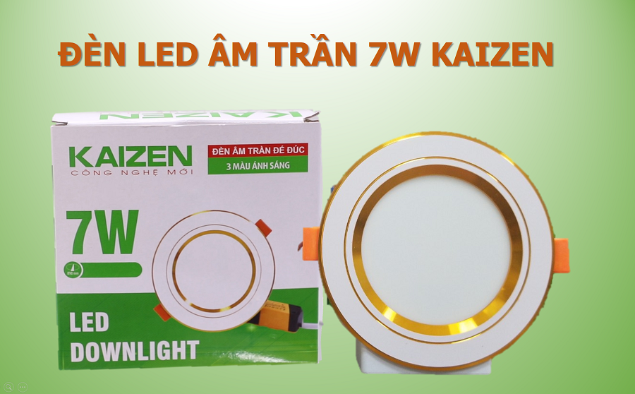 Đèn LED âm trần Kaizen có những công suất nào?