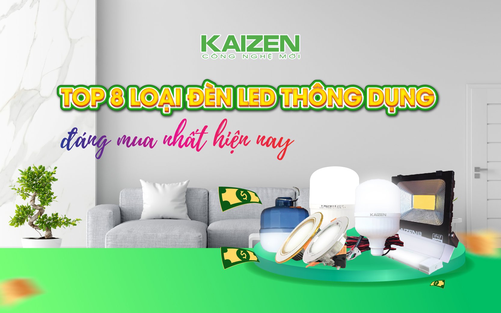 Top 8 Các loại đèn LED thông dụng đáng mua nhất hiện nay