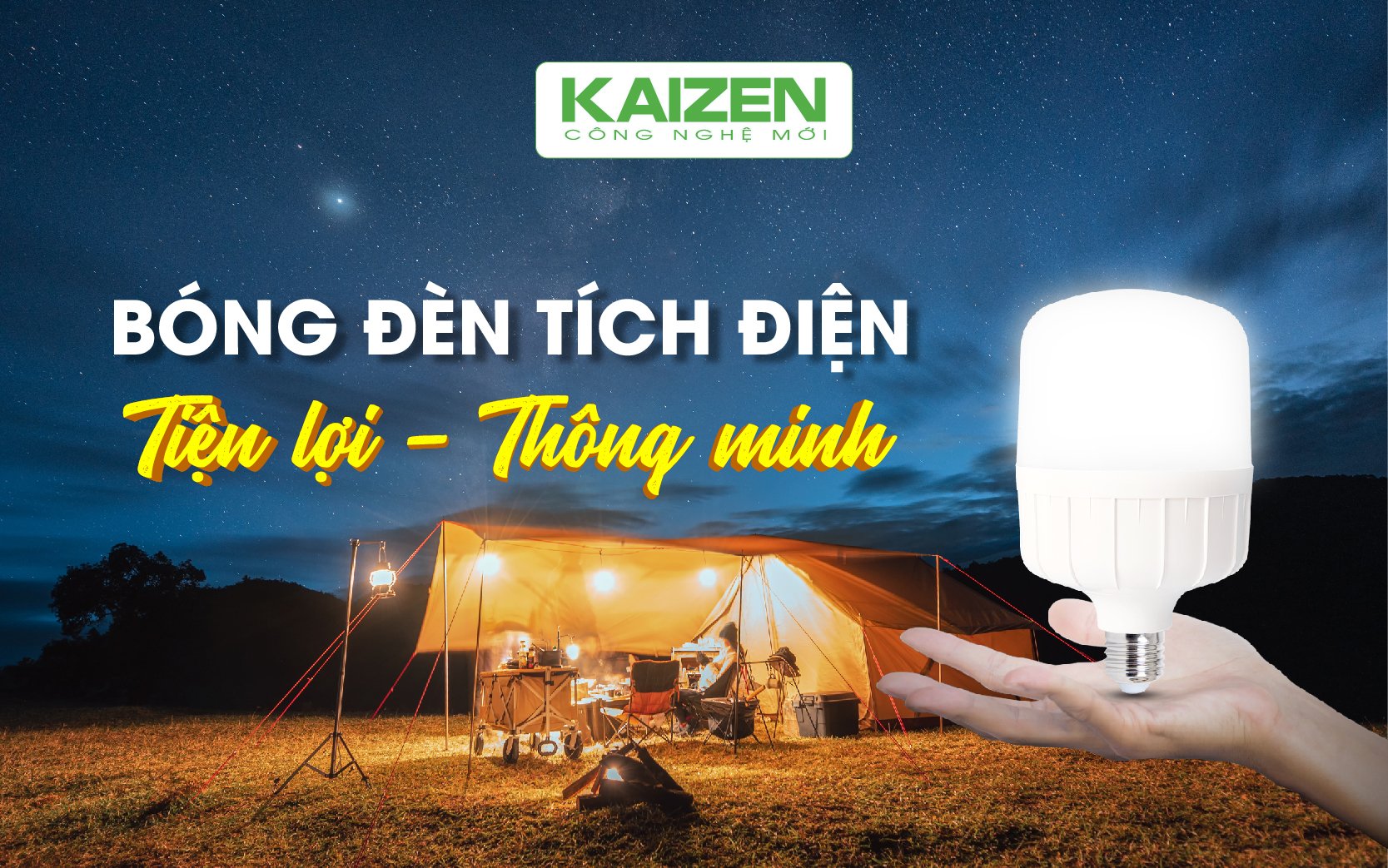Bóng đèn LED tích điện Kaizen: Tiện lợi - Thông minh.