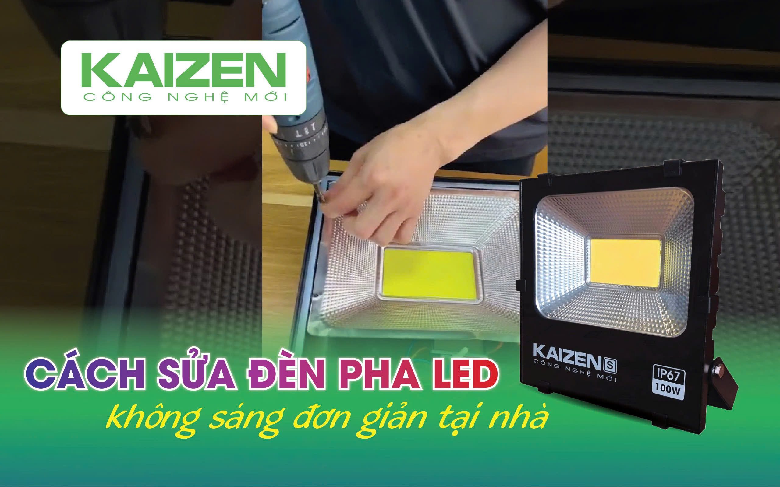 Cách sửa đèn pha LED không sáng đơn giản tại nhà.