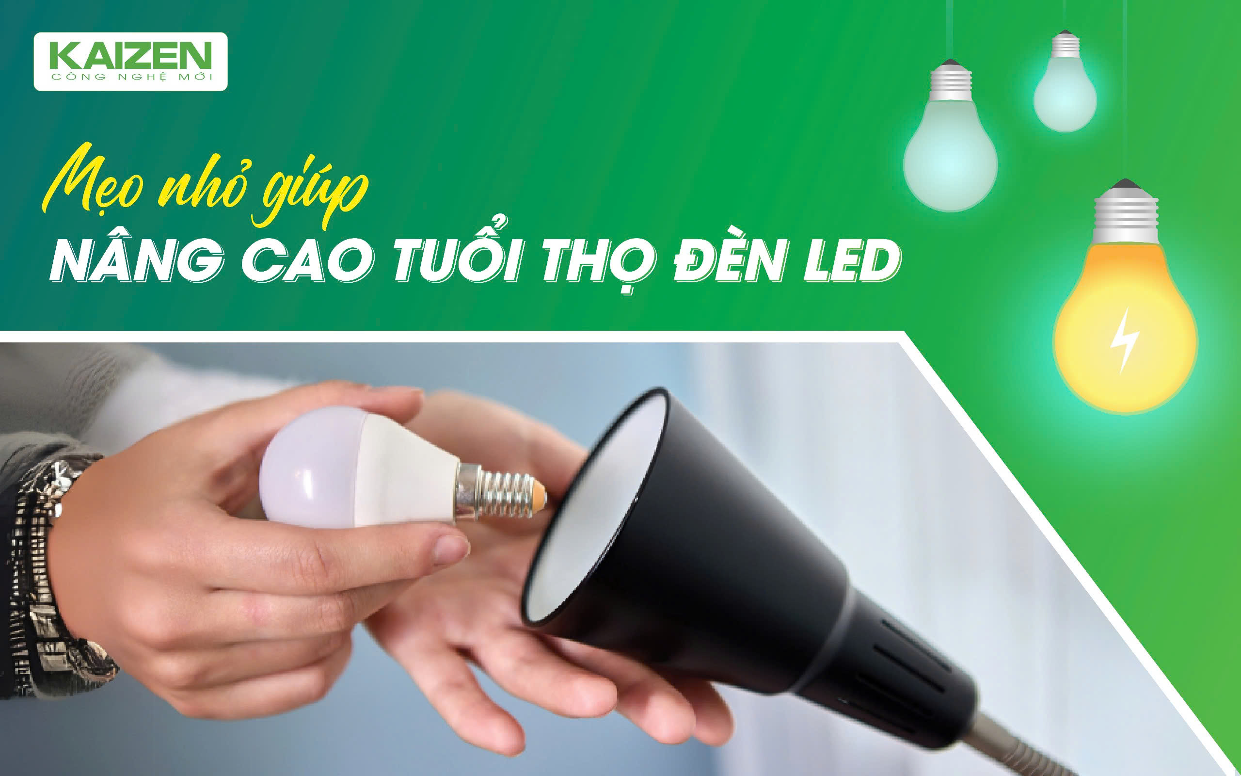 Mẹo nhỏ giúp nâng cao tuổi thọ đèn led: Giải pháp tiết kiệm hiệu quả