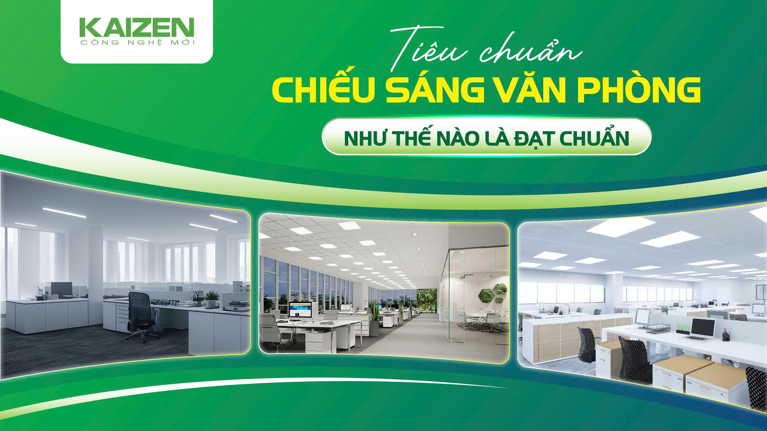 TIÊU CHUẨN CHIẾU SÁNG VĂN PHÒNG NHƯ THẾ NÀO LÀ ĐẠT CHUẨN?