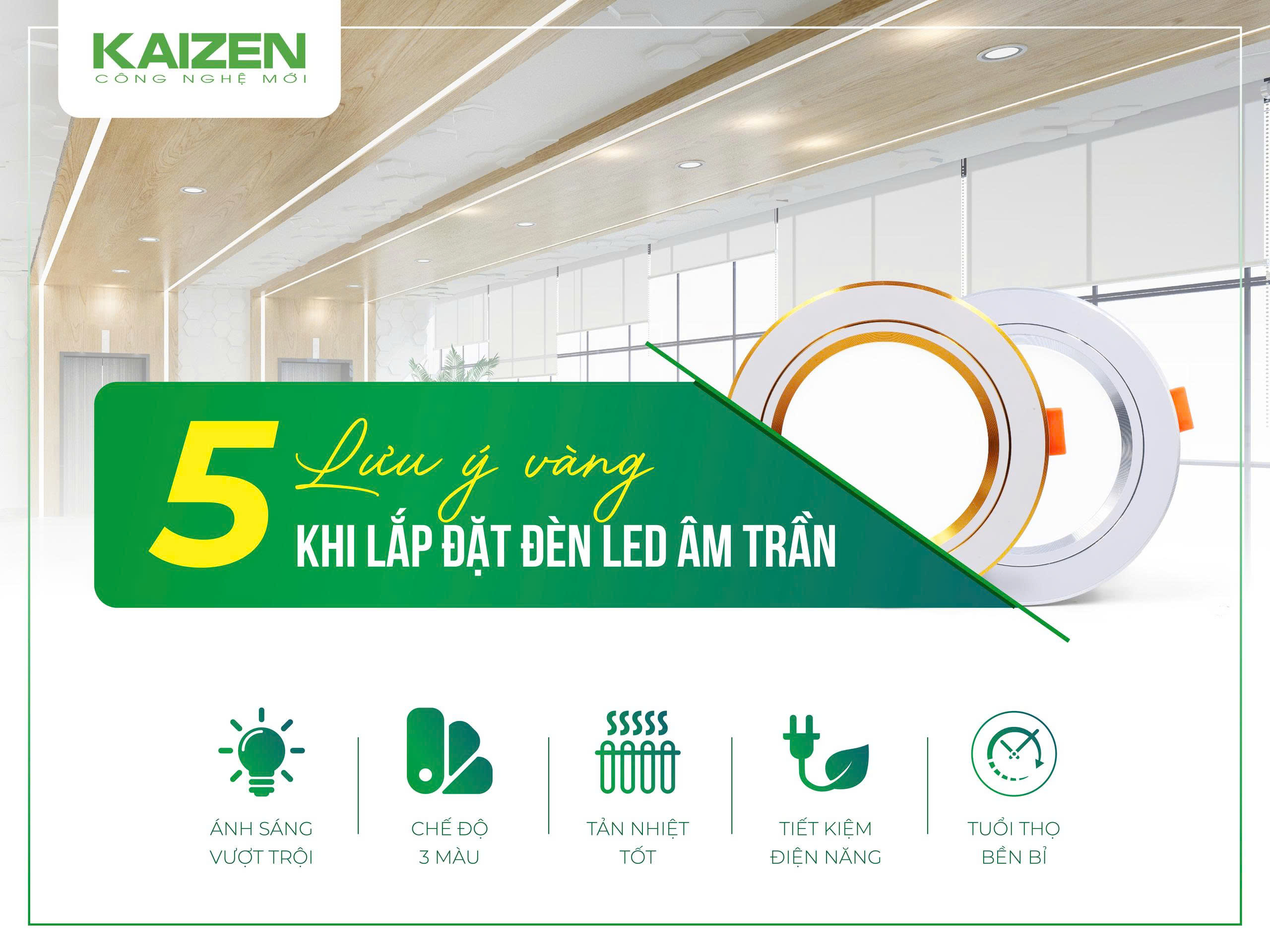 5 Lưu Ý Vàng Khi Lắp Đặt Đèn LED Âm Trần
