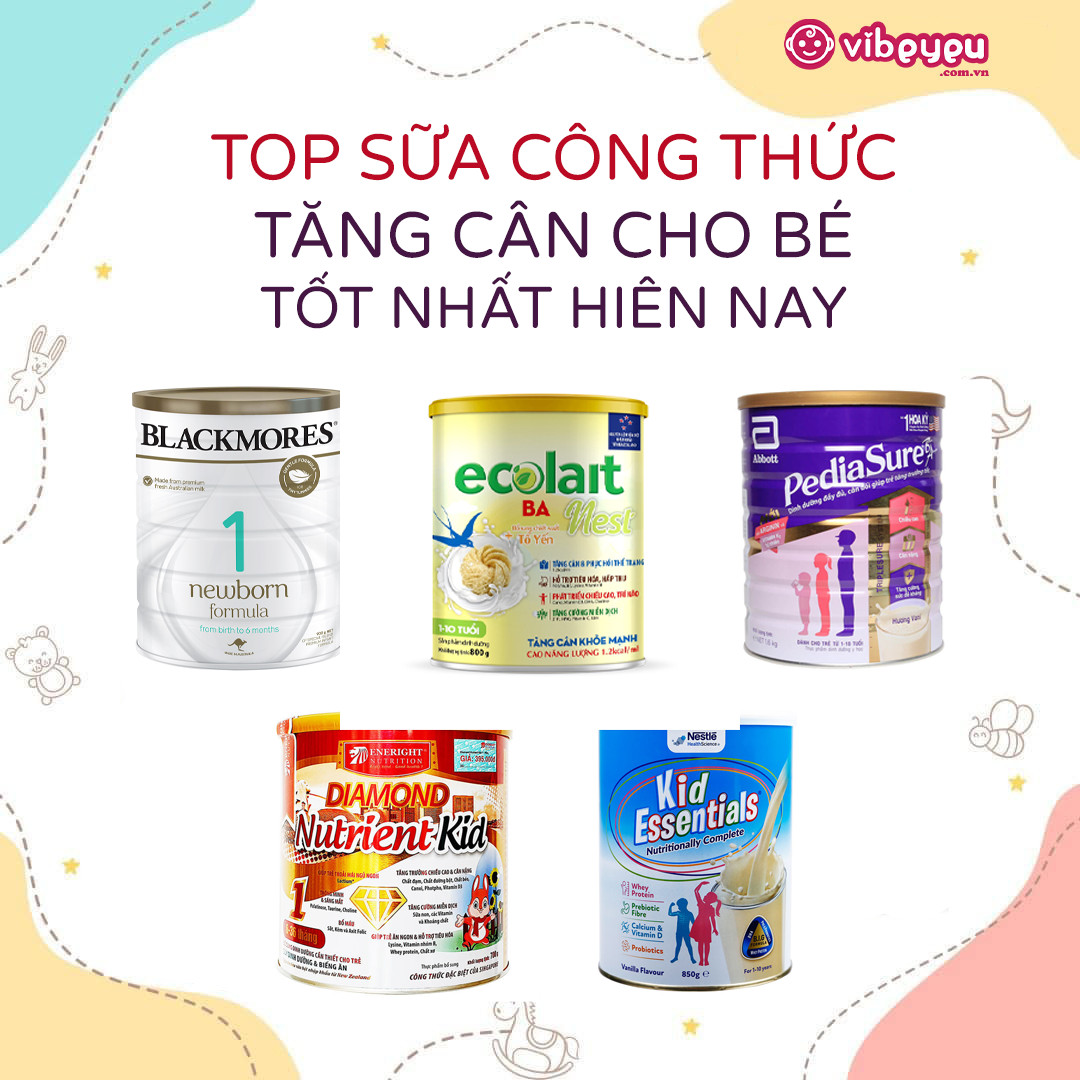 5 loại Sữa Tăng Cân cho bé được các mẹ tin dùng nhất