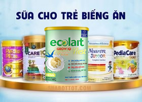 7 sữa cho trẻ biếng ăn, chậm tăng cân, thấp còi được yêu thích hiện nay