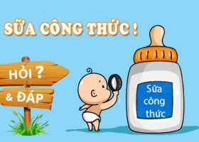 Trả lời các thắc mắc về SỮA CÔNG THỨC được nhiều mẹ quan tâm