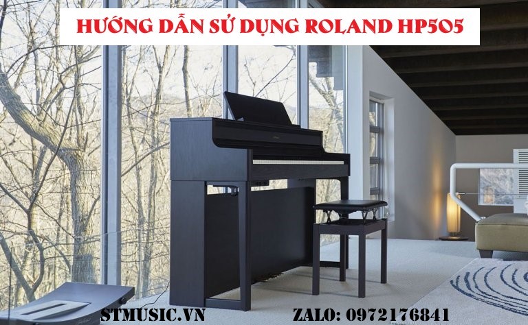 Hướng Dẫn Sử Dụng Piano Roland HP505