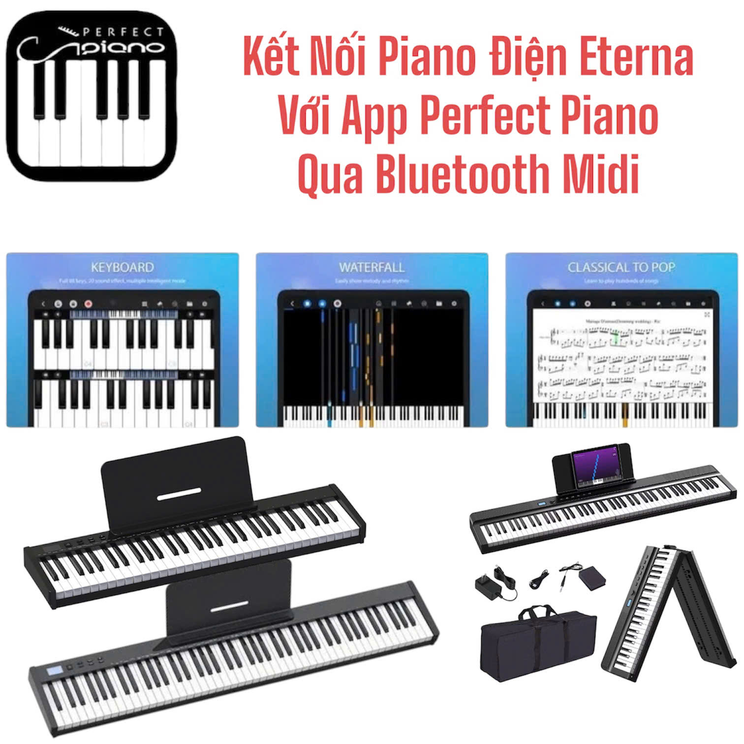 Học Đàn Piano Trên Ứng Dụng Perfect Piano Cùng Piano Điện Eterna