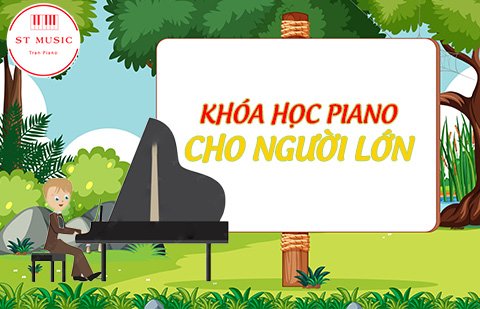 Khóa Học Piano Cho Người Lớn