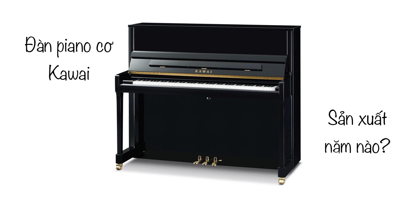 Năm Sản Xuất Của Đàn Piano Cơ Kawai