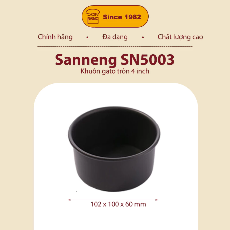 Sanneng SN5003 - Khuôn gato tròn 4 inch (H/A)