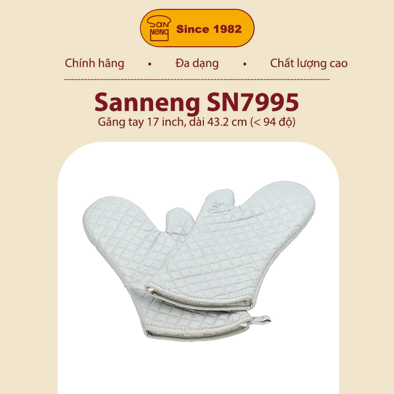 Sanneng SN7995 - Găng tay 17 inch (<94 độ)