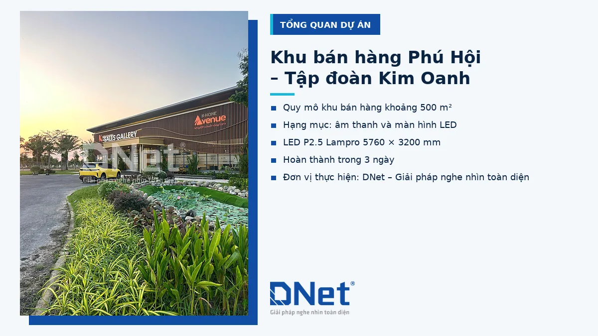 Khu bán hàng Phú Hội của Tập đoàn Kim Oanh, nơi DNet lắp âm thanh và LED