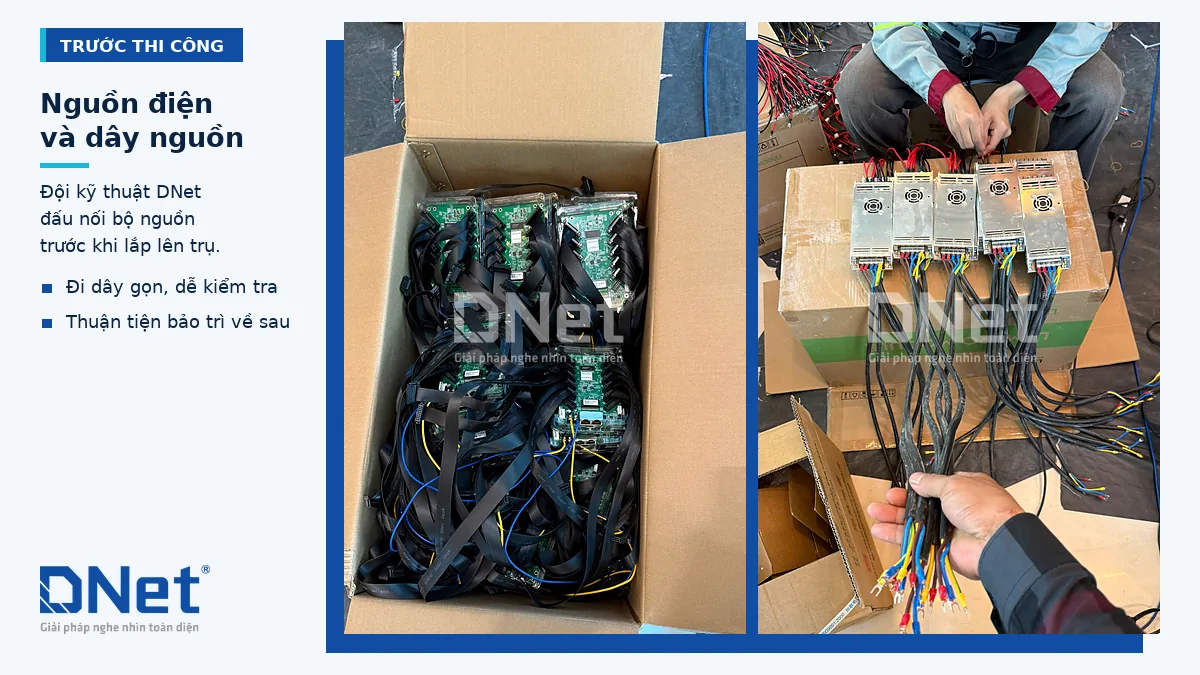 Đội kỹ thuật DNet đấu nối bộ nguồn và dây nguồn cho màn hình LED