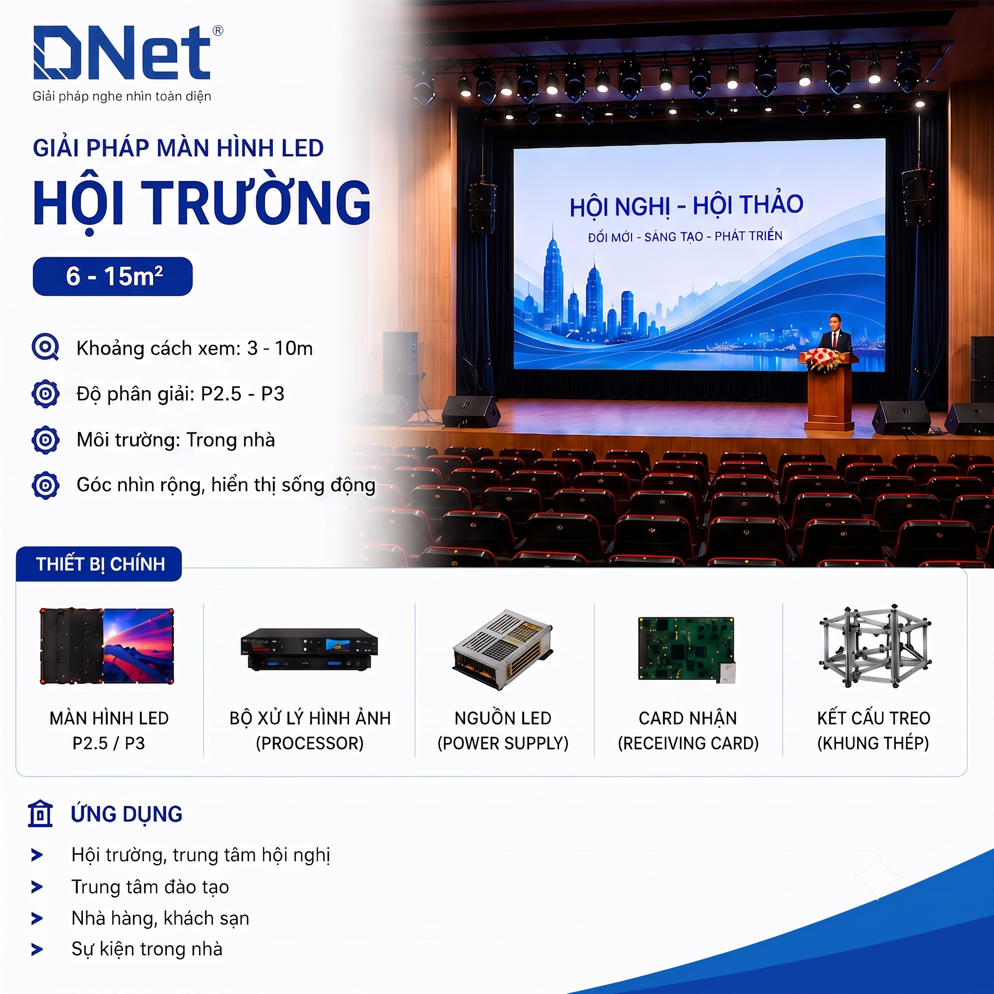 GIẢI PHÁP MÀN HÌNH LED HỘI TRƯỜNG 6 - 15M2