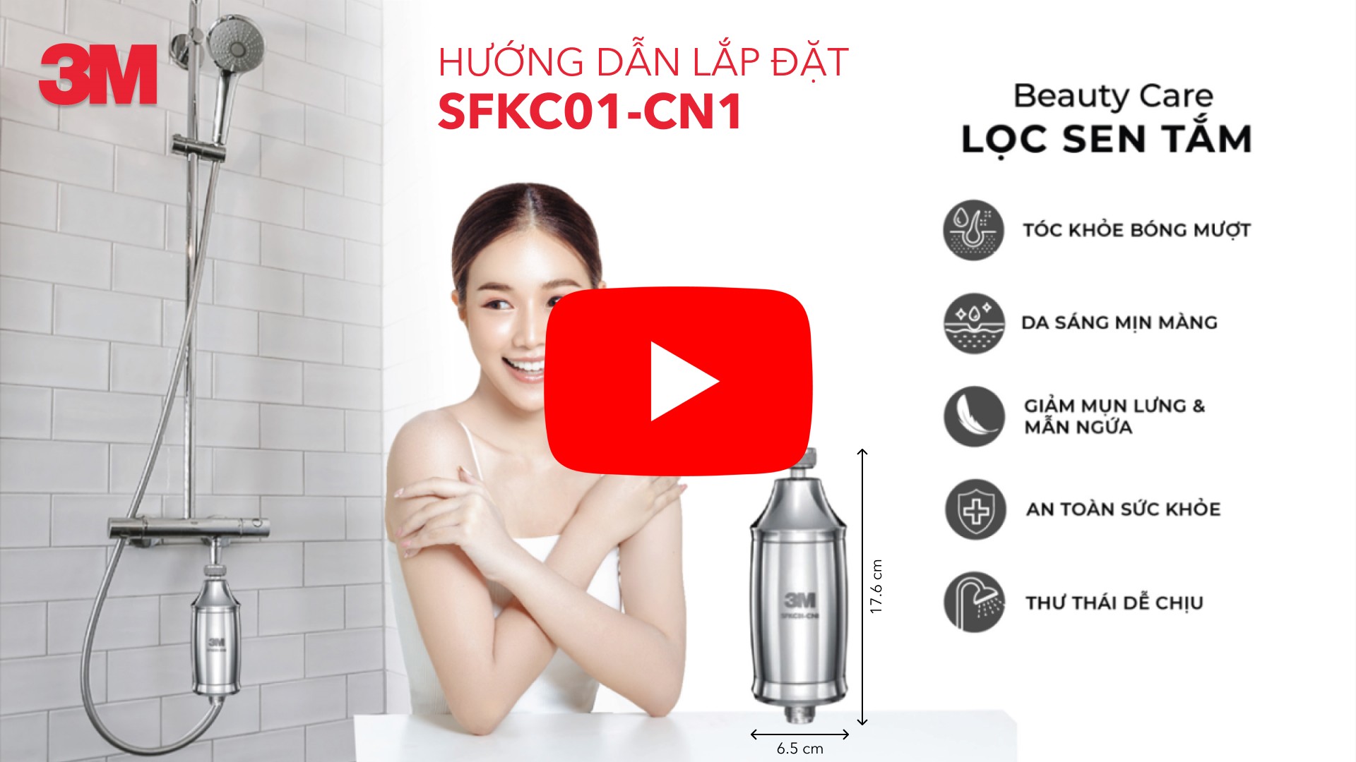 Hưỡng Dẫn Lắp Đặt Bộ Lọc Nước Vòi Sen Tắm Nóng Lạnh 3M SFKC01-CN1
