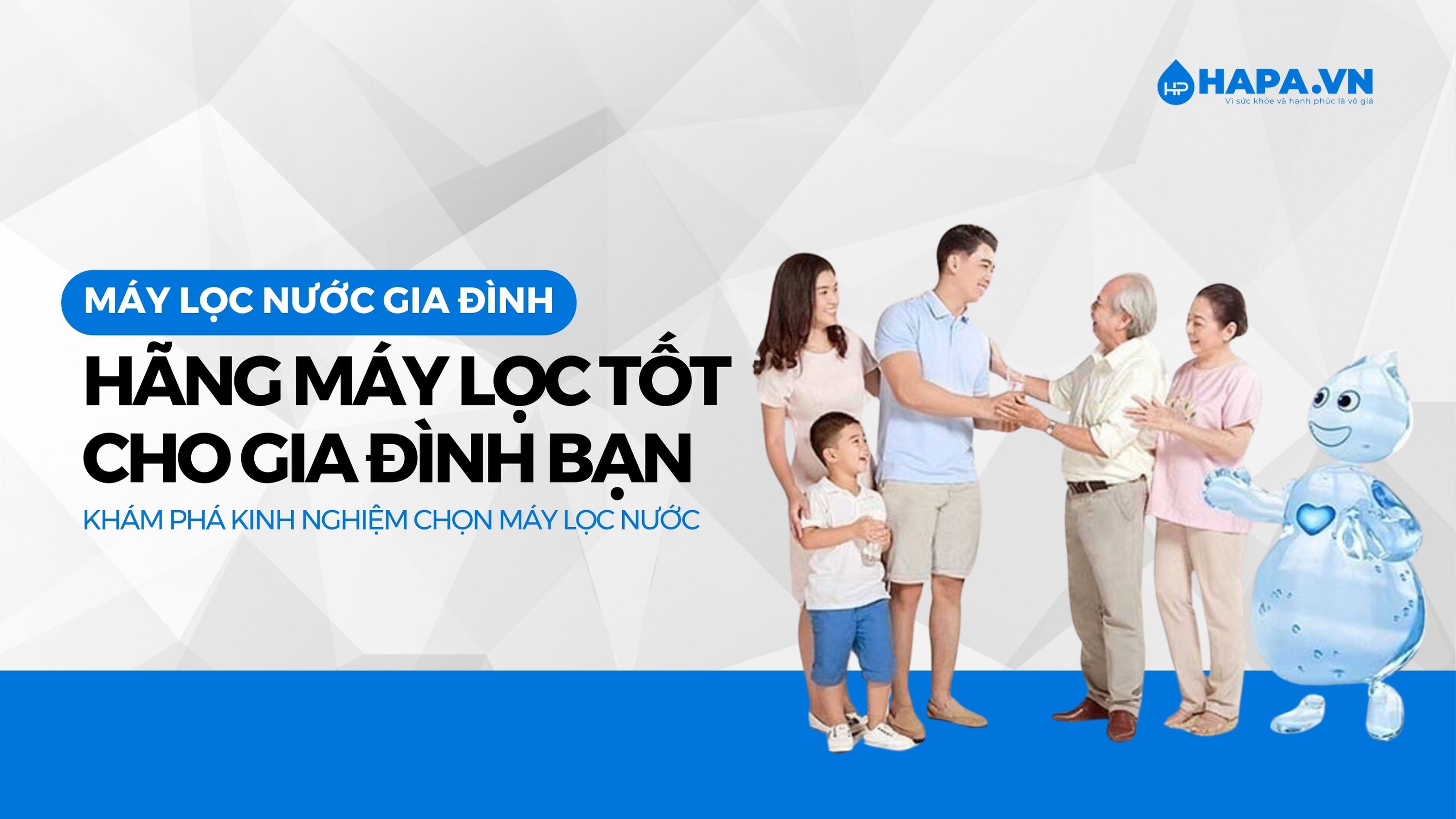 Khám Phá Máy Lọc Nước Hãng Nào Tốt Nhất Hiện Nay Dành Cho Gia Đình
