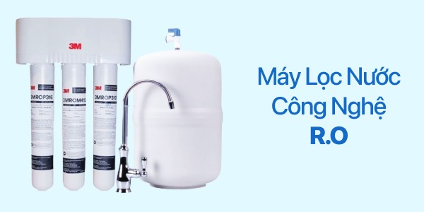 Máy Lọc Nước RO (Reverse Osmosis)