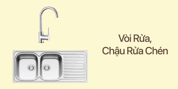 Vòi Rửa - Chậu Rửa Chén