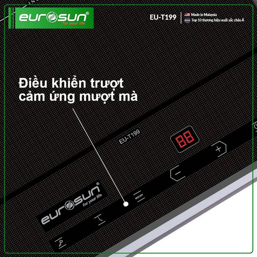 Bếp Từ Đơn Eurosun EU-T199 trang bị điều khiển trượt 9 mức công suất