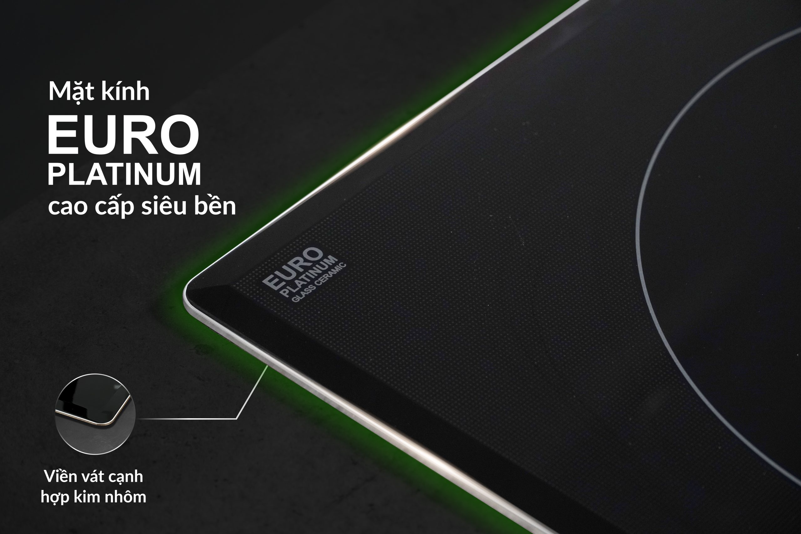 Mặt kính EURO PLATINUM siêu bền của Bếp Từ Eurosun EU-T710PRO-G, EU-T710PRO-S