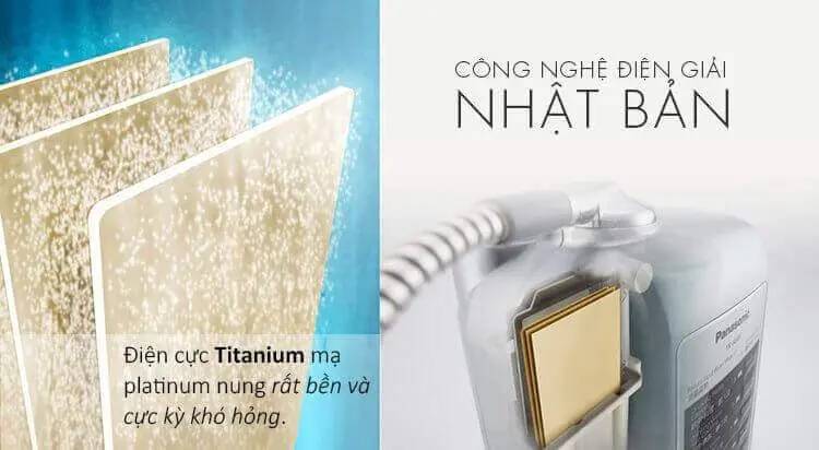 Công nghệ điện phân tiên tiến Nhật Bản Máy Lọc Nước Ion Kiềm Panasonic