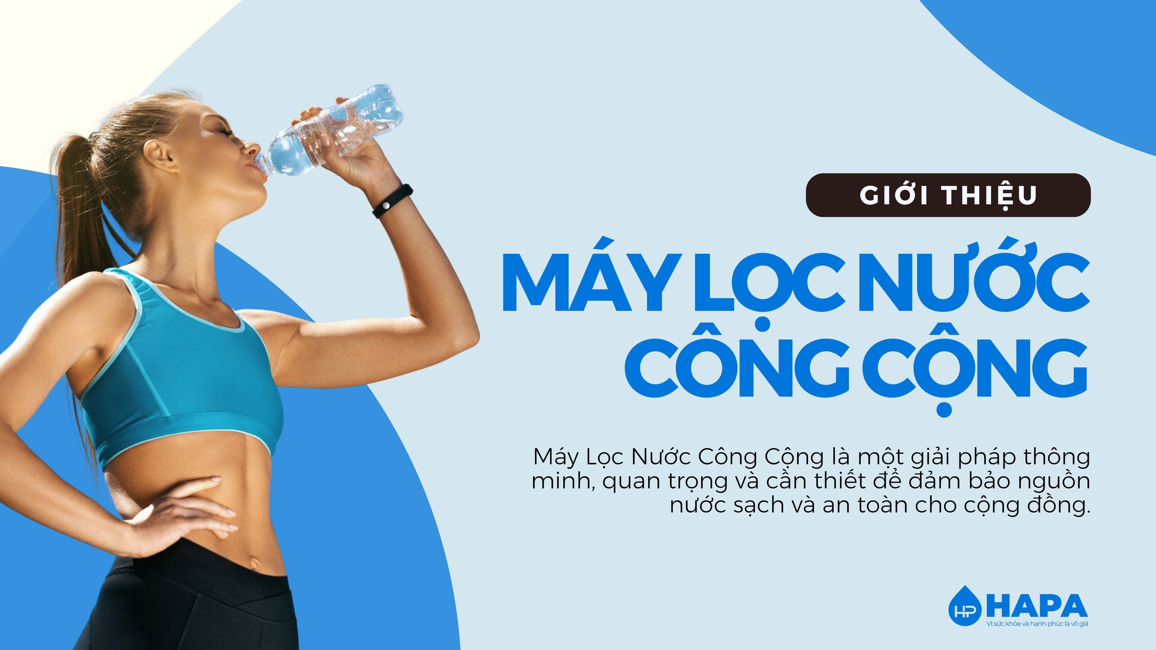 Giới thiệu Máy Lọc Nước Công Cộng