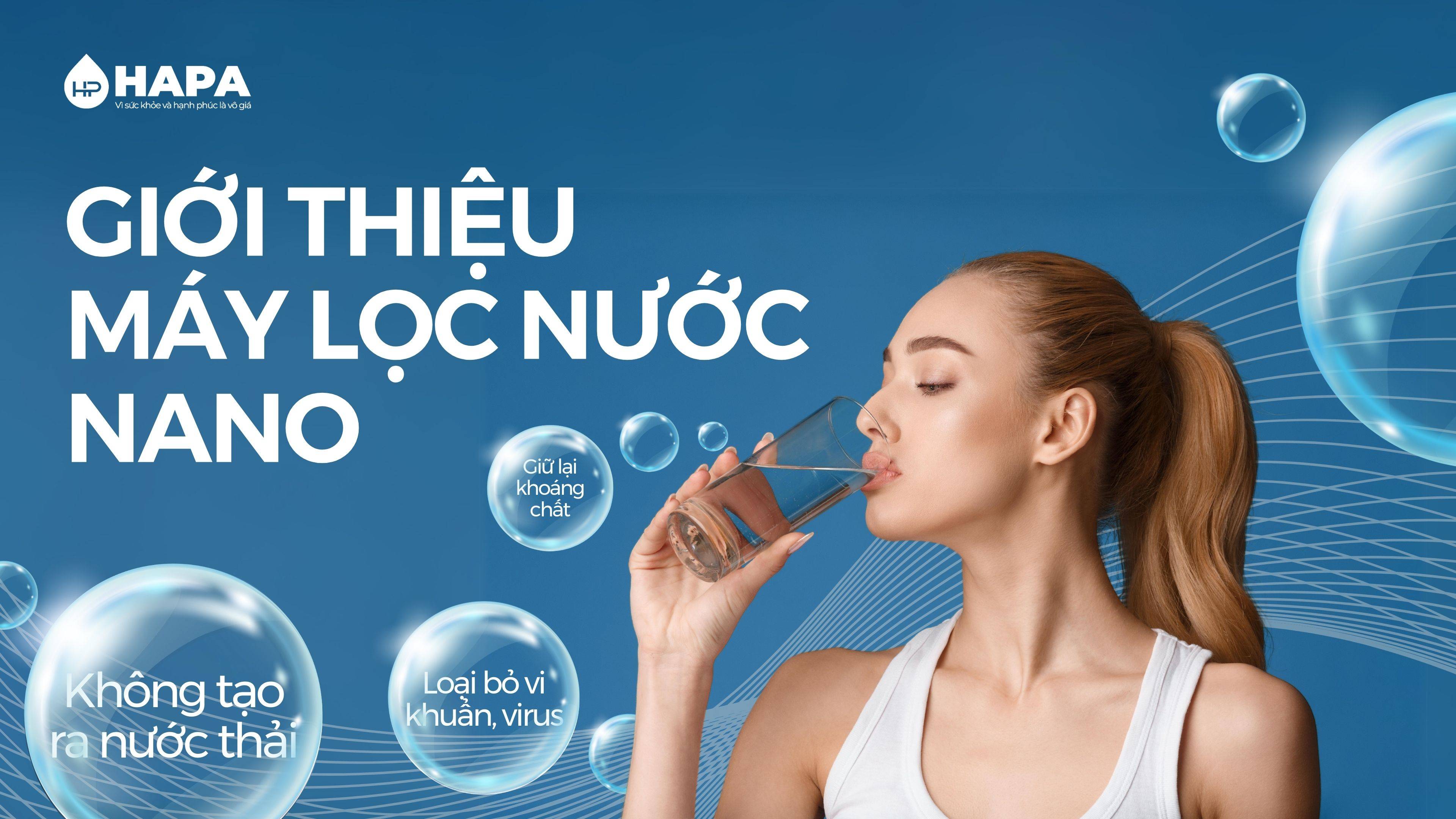 Máy Lọc Nước Nano là gì?