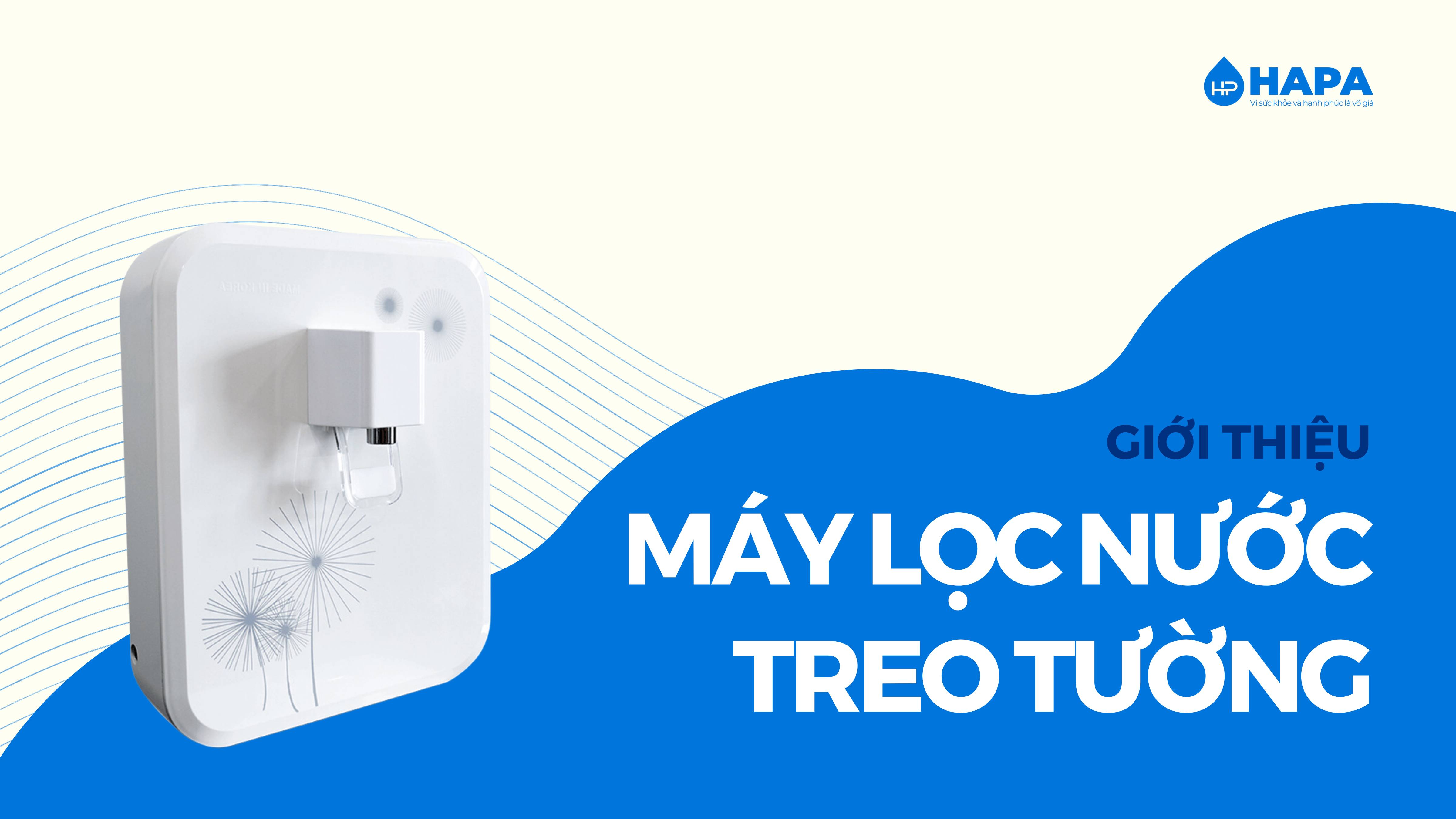 Giới thiệu Máy Lọc Nước Treo Tường là gì?