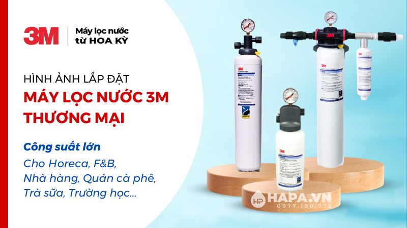 Hình ảnh lắp đặt Máy Lọc Nước 3M Thương Mại - Cho Horeca, F&B, Nhà hàng, Quán cà phê, Trà sữa, Trường học...