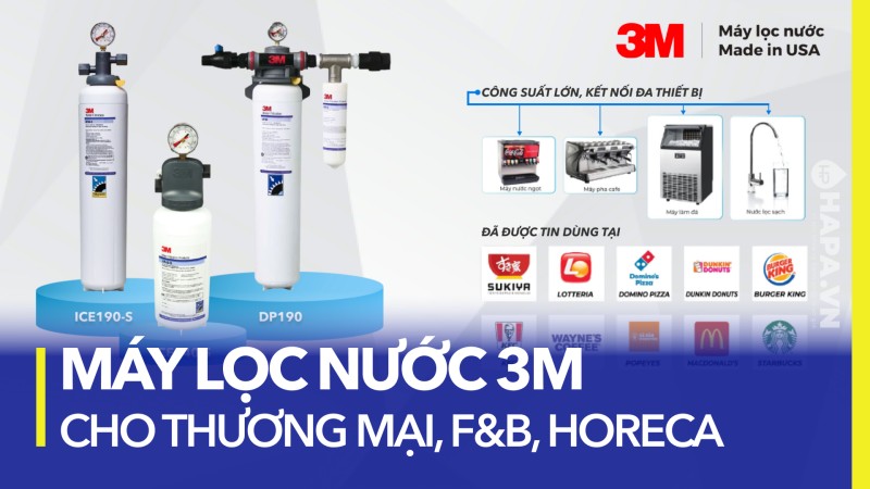 3M - Cải Thiện Chất Lượng Nước Cho Ngành FB và Công Nghiệp