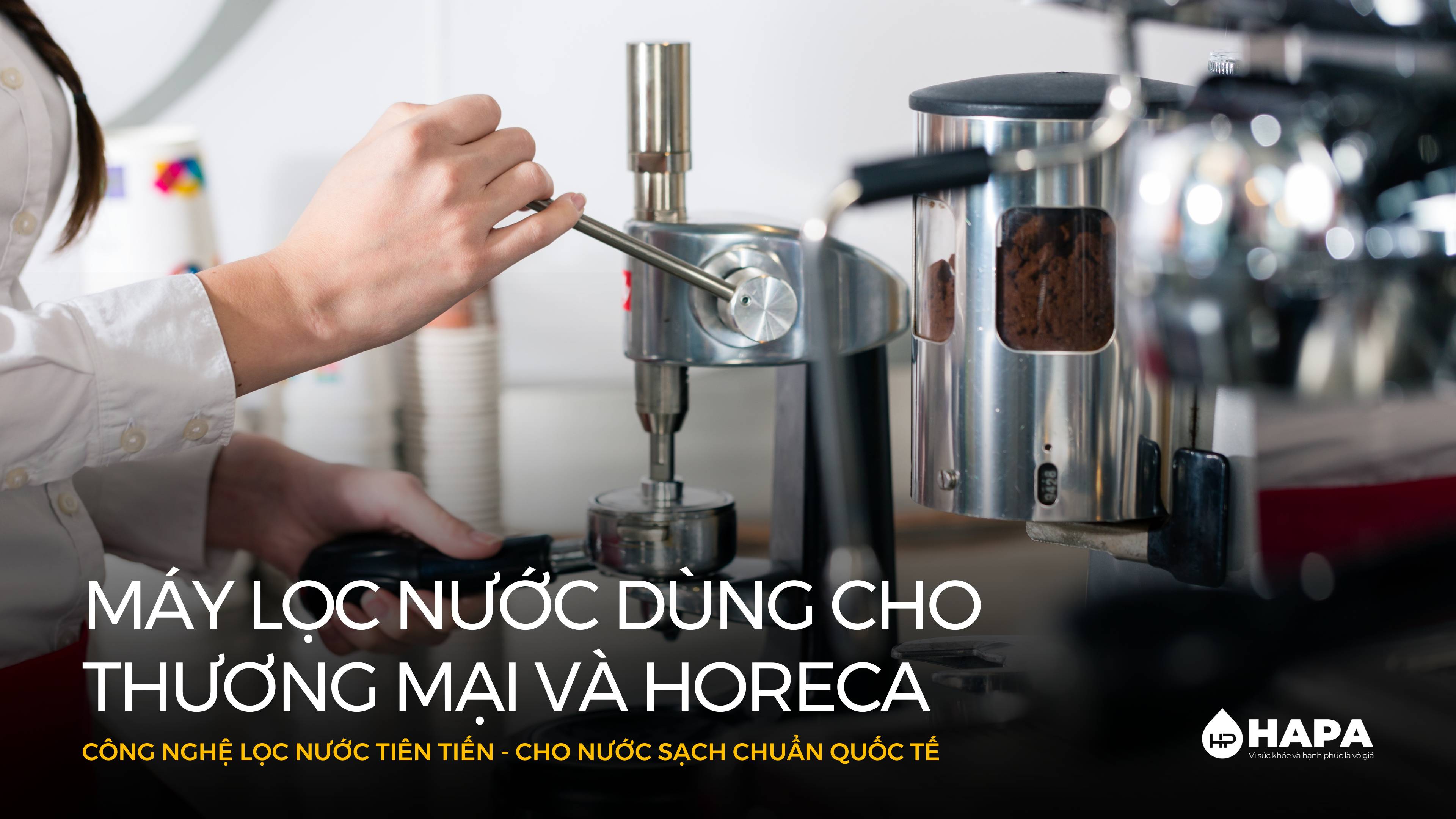 Máy Lọc Nước dùng cho Thương mại, Horeca