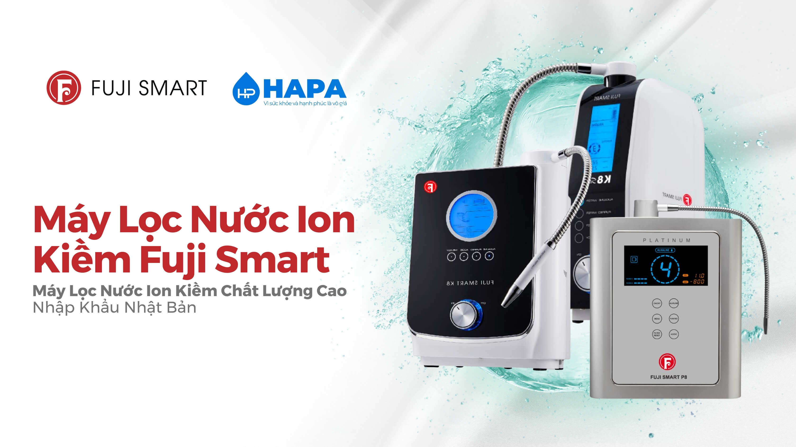 Máy lọc nước Fuji - Công nghệ lọc nước iON kiềm Số 1 Nhật Bản