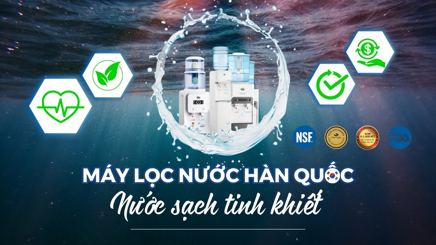 Máy Lọc Nước Hàn Quốc - Nâng cao cuộc sống của bạn