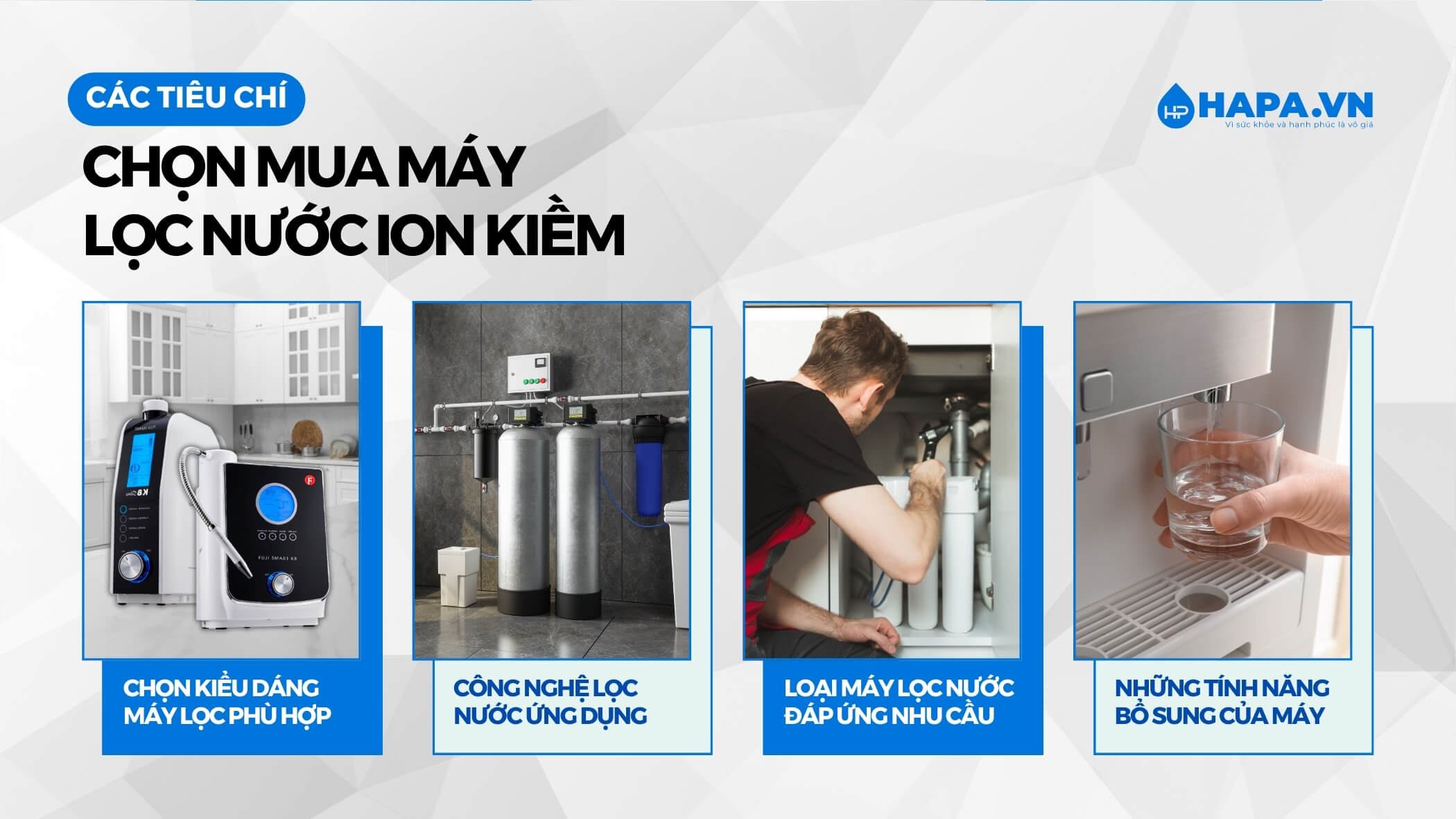 Một số tiêu chí khi lựa chọn máy lọc nước iON kiềm