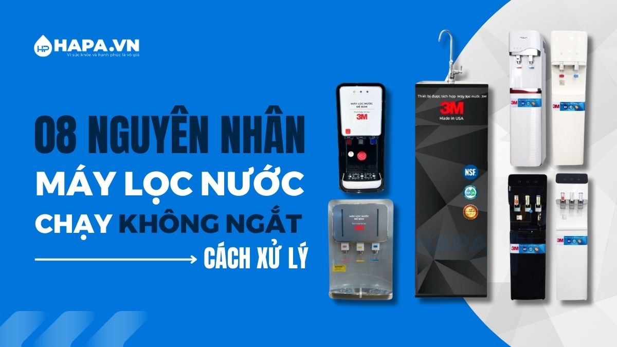 Nguyên Nhân Máy Lọc Nước Chạy Không Ngắt Và Cách Xử Lý Hiệu Quả