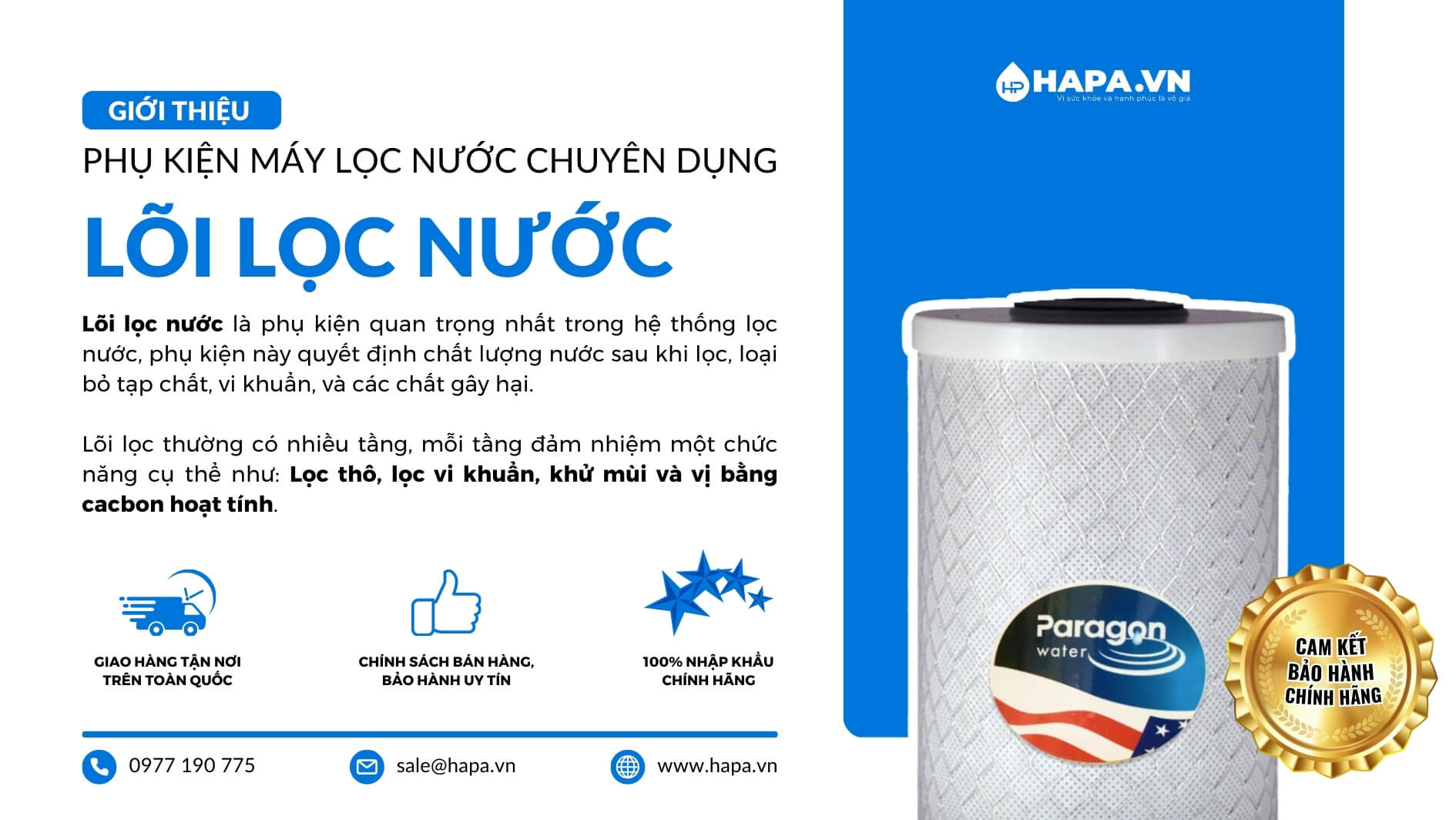 Lõi lọc là phụ kiện quan trọng nhất trong hệ thống lọc nước