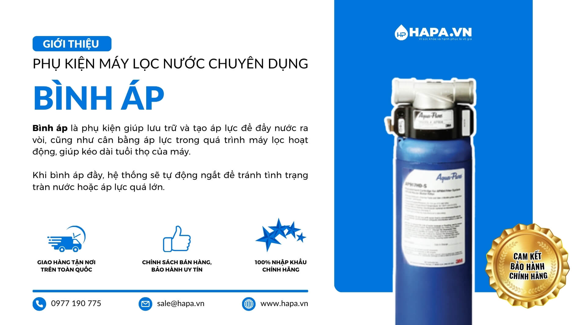 Bình áp là phụ kiện giúp lưu trữ và tạo áp lực để đẩy nước ra vòi