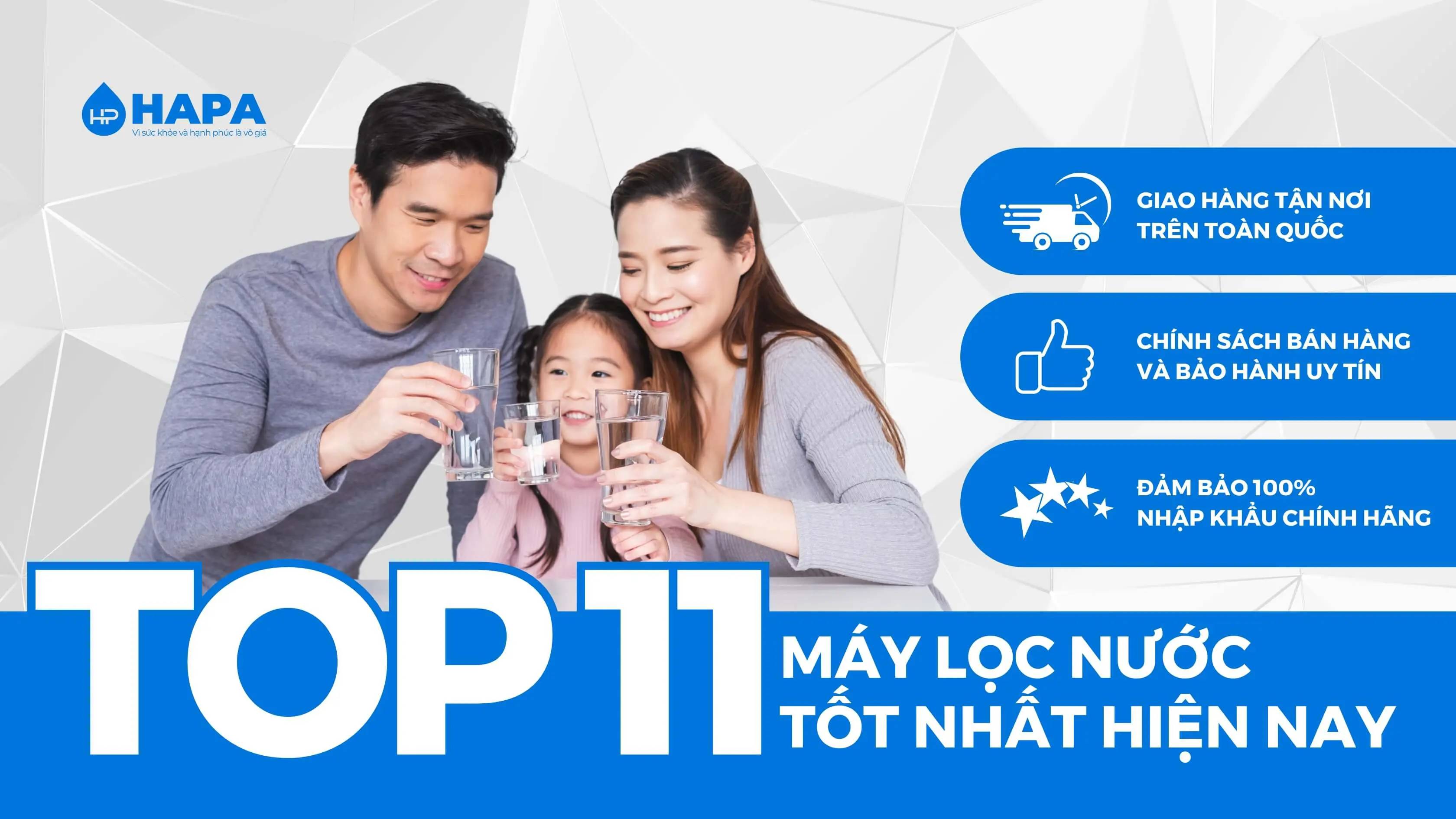 Top 11 Máy Lọc Nước Tốt Nhất Tại HAPA