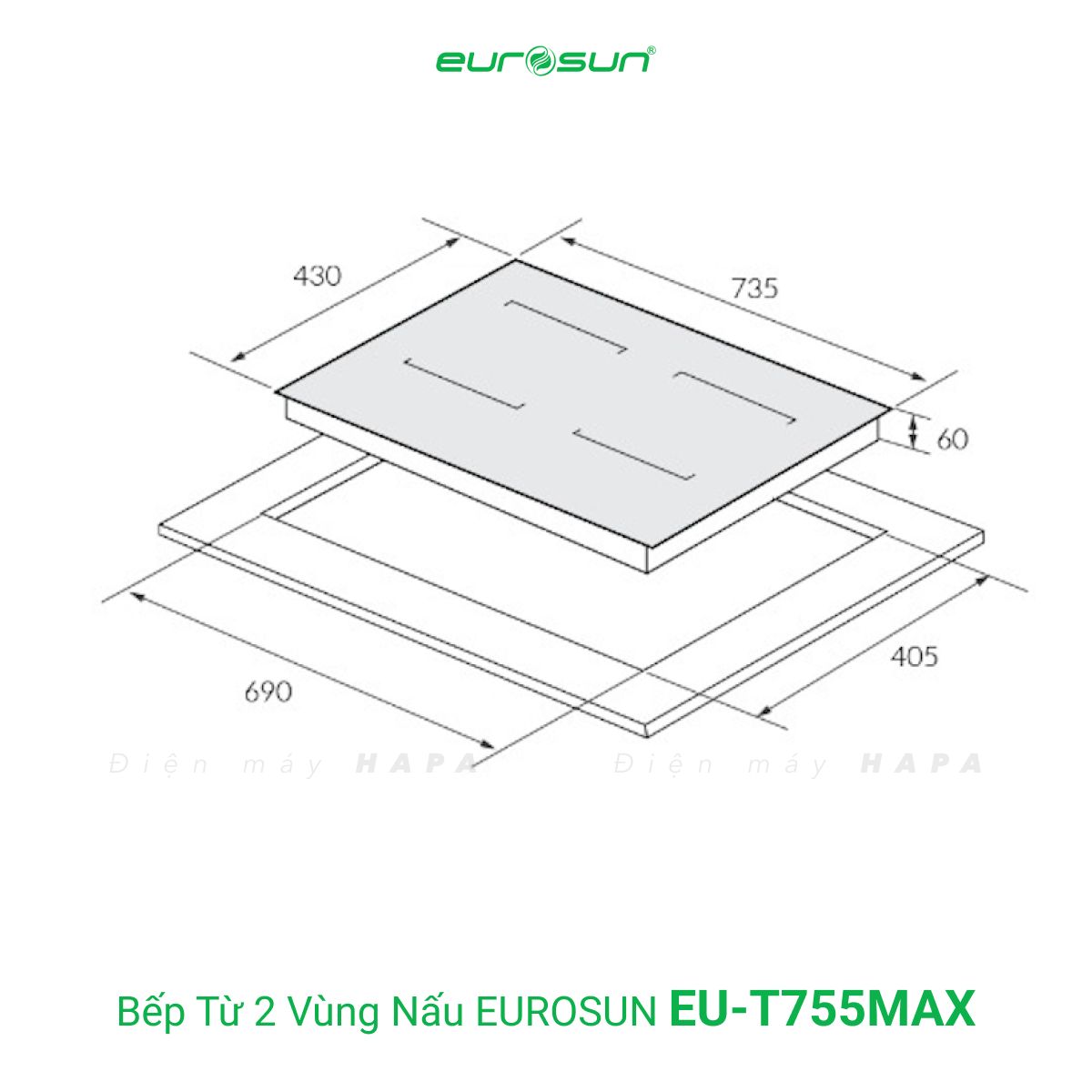 Kích thước lắp đặt Bếp Từ Đôi Eurosun EU-T755MAX - Inverter thông minh