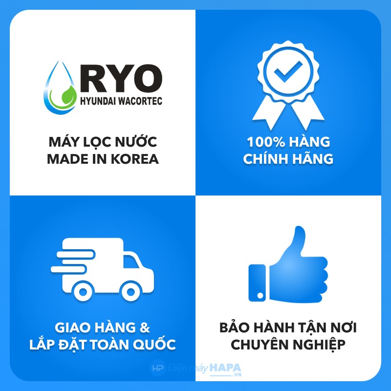 Máy Lọc Nước RYO HYUNDAI chính hãng, nhập khẩu nguyên bộ 100% từ Hàn Quốc, có bán tại HAPA.VN - Miễn phí lắp đặt trên toàn quốc.