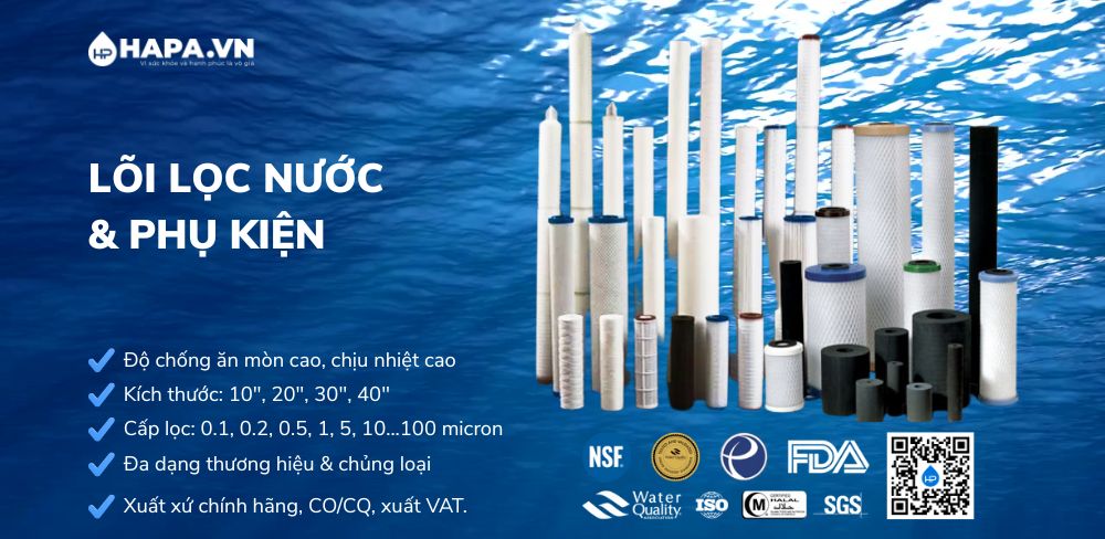 Lõi Lọc Nước chính hãng, nhập khẩu: PP, GAC UDF OCB, CTO CB, Nano, UF, RO, Sợi quấn, Giấy xếp...; 10 inch, 20 inch, 30 inch, 40 inch; 5 micron, 1 micron, 0.2 micron...